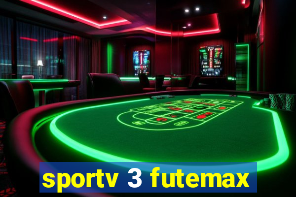 sportv 3 futemax